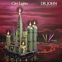 Dr. John - City Lights (Vinyl, LP, Album) | Discogs
