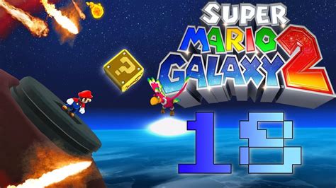 Super Mario Galaxy 2 Perfect Run Time Part 18 Youtube