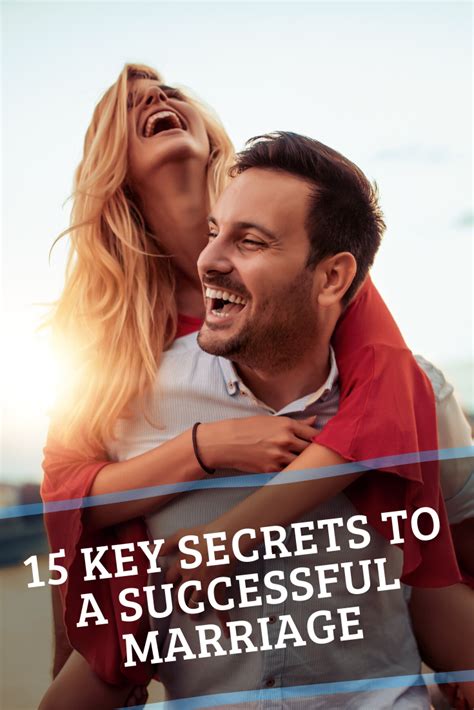 15 key secrets to a successful marriage successful marriage best marriage advice marital issues