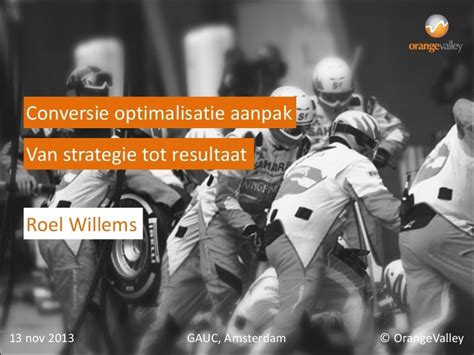 Roel Willems Gauc Conversie Optimalisatie Aanpak Van Strategie Tot