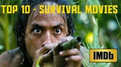 Top 10 Survival Movies as per IMDb ratings - YouTube