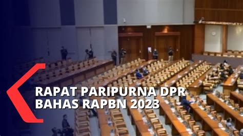 Belanja Negara Di RAPBN 2023 Capai Rp3 041 7 Triliun DPR Gelar Rapat