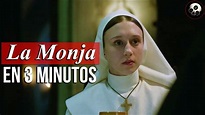La Historia de "La Monja" en 3 Minutos - YouTube