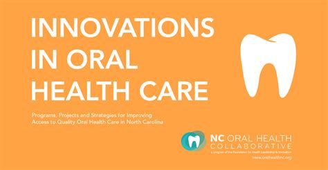 Innovations In Oral Health Care North Carolina Oral Health Collaborative