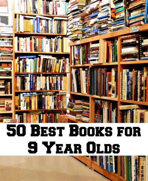 50 Best Books For 9 Year Olds Long Wait For Isabella
