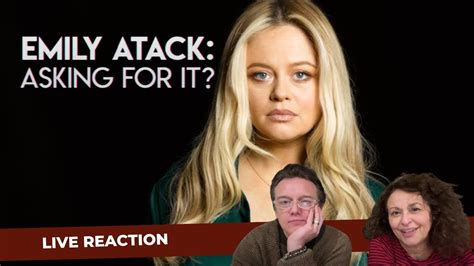 Emily Atack Asking For It Documentary Live Review Reaction