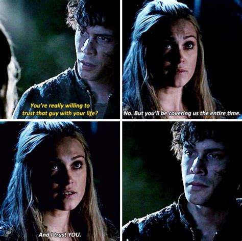Bellarke The 100 Show The 100 The 100 Quotes