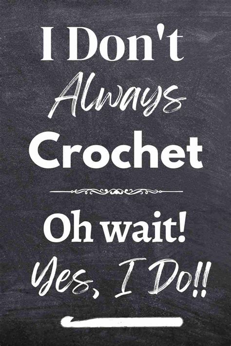 70 crochet quotes motivational funny and cute quotes for crocheters