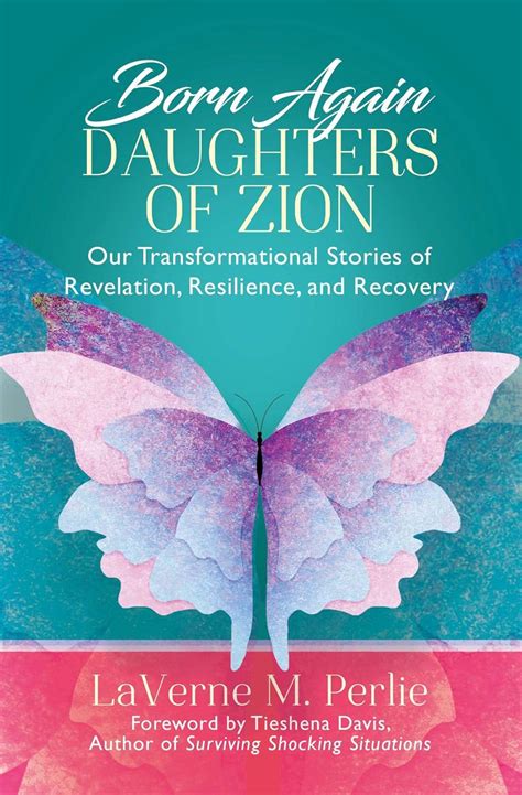 Born Again Daughters Of Zion Our Transformational Stories Of