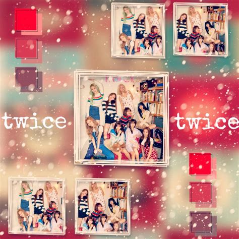 Twice Edit 💞 Twice 트와이스ㅤ Amino