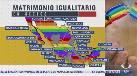 ¿qué Estados Han Aprobado El Matrimonio Igualitario En Méxic Noticieros Televisa
