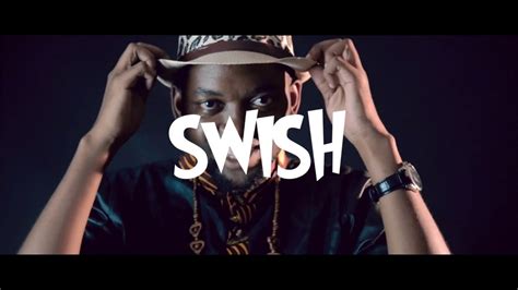 Swish Shasha Official Music Video Youtube