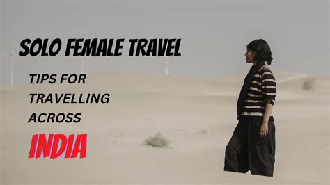 Is India Safe Safety Tips For Solo Female Travellers India Travel