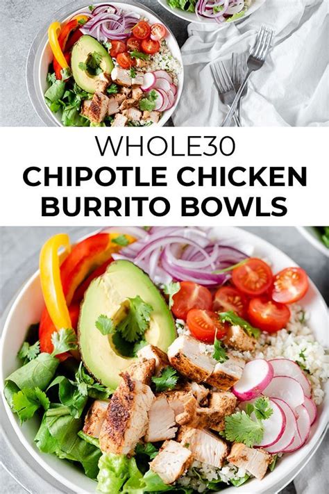 Whole30 Chipotle Chicken Burrito Bowls Paleo