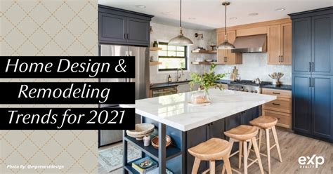Home Design And Remodeling Trends For 2021