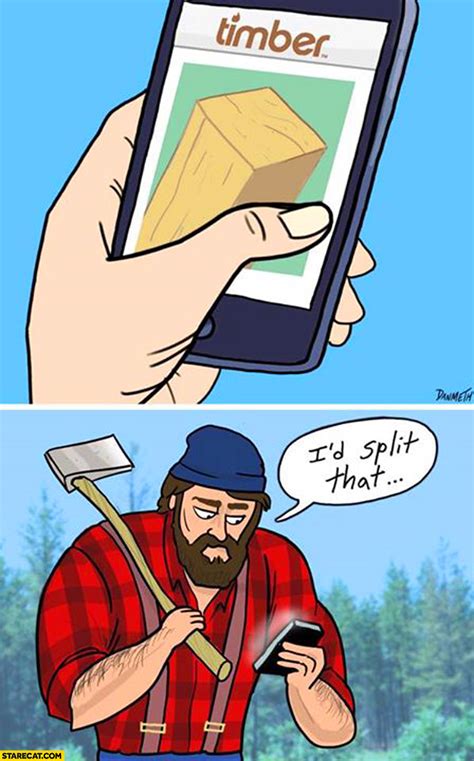 Timber App Lumberjack Id Split That