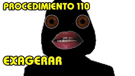 Scp 100000 J Procedimiento 110 Exagerar Español Latino Youtube