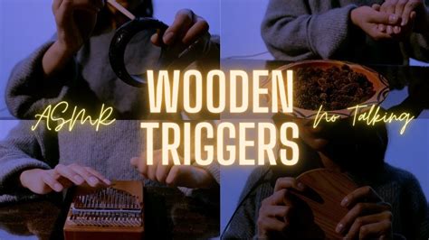 Asmr Wooden Triggers Asmr No Talking Tapping Scratching Kalimba And More Youtube