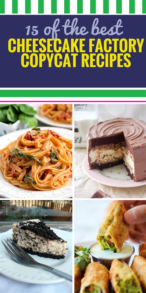 15 Copycat Cheesecake Factory Recipes My Life And Kids