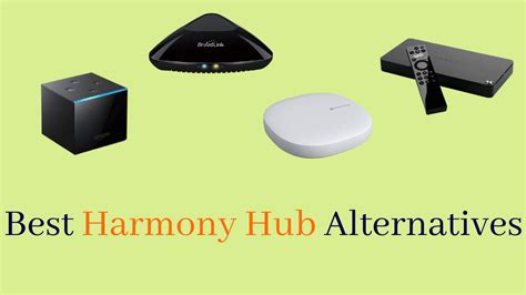 4 Best Harmony Hub Alternatives To Make Your Life Easier Robot