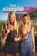 The Simple Life (TV Series 2003-2007) — The Movie Database (TMDB)