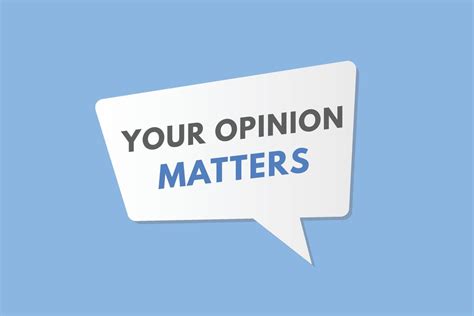 Your Opinion Matters Text Button Your Opinion Matters Sign Icon Label