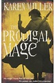 The prodigal mage - Poche - Karen Miller - Achat Livre | fnac