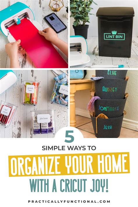 5 Super Simple Ways To Organize Your Home With A Cricut Joy Cricut