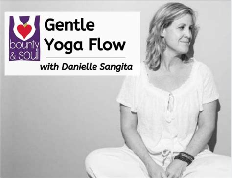 Yoga With Danielle Part Bounty Soul