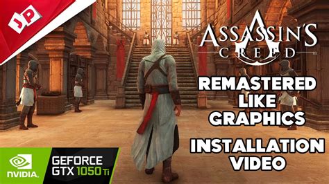Assassin S Creed Remastered Like Graphics Recolor Installation Video