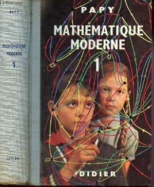 Mathematique Moderne Premier Volume Von Papy Papy Frederique Bon Couverture Rigide