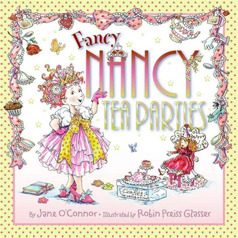 Fancy Nancy Promotional Items Fancy Nancy Tea Parties Hardcover