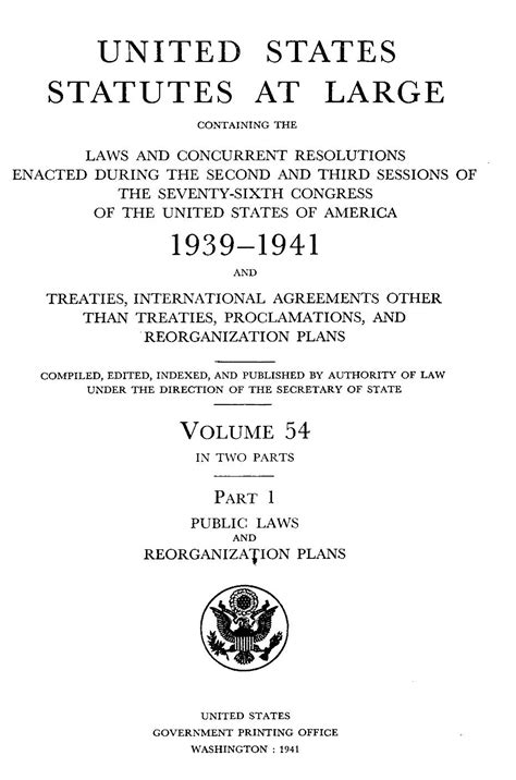 U S Statutes At Large Volume 54 1939 1941 76th Congress Sessions 2 And 3 Library Of