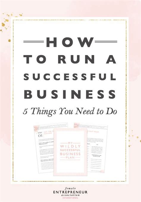 The complete guide to opening and operating a successful bakery. How to Run a Successful Business // 5 Things You Need to ...