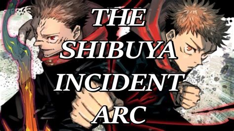 The Shibuya Incident Arc Changed Everything Jujutsu Kaisen Youtube