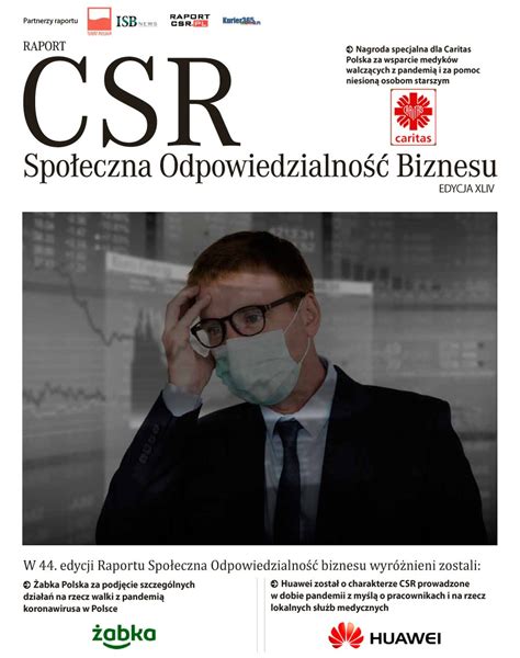 Społeczna Odpowiedzialność Polskiego Biznesu 44 Edycja Raportu Csr