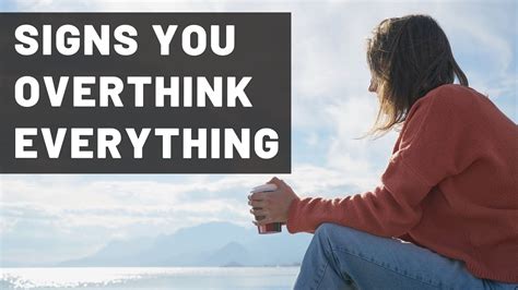 6 Signs Youre An Overthinker Youtube