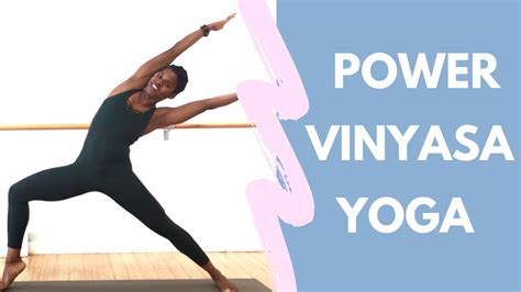 Power Vinyasa Flow Yoga 1 Hour Intermediate And Advanced Yoga With Beth