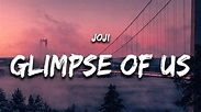 Joji - Glimpse of Us (Lyrics) Chords - Chordify