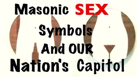 Masonic Sex Symbolism And Washington Dc Youtube