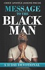 Message to the Black Man: a 31 day devotional by JOSEPH PRUDE ...