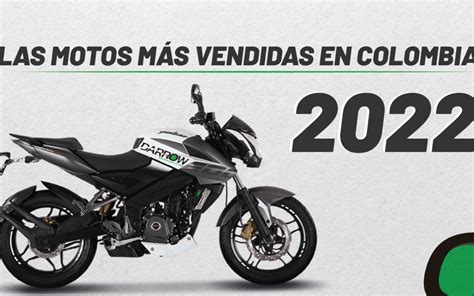 Las motos más vendidas en Colombia DARROW Soluciones para tu moto