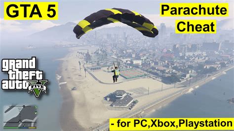 Gta 5 Parachute Cheat For Pcxboxplaystation
