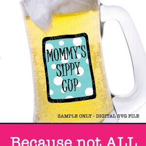 Mommy S Sippy Cup Svg File Svg Files For Cricut Wine Glass Etsy