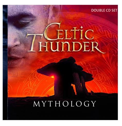 Celtic Thunder Mythology Deluxe Double Cd 30 Tracks Celtic Thunder Store