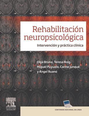 Rehabilitaci N Neuropsicol Gica Intervenci N Y Pr Ctica Cl Nica By