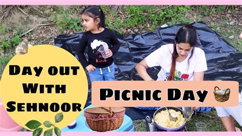 Day Out With Sehnoor Lets Go Picnic That Couple Though Vlog Youtube
