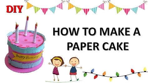 Birthday crafts for kids to make. DIY | How to make paper cake | kids crafts | Paper craft ...