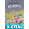 Las aventuras de Tom Bombadil y otros poemas de El libro rojo ...