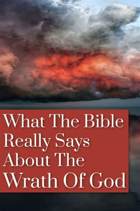 What The Bible Really Says About The Wrath Of God Wrath Bible Bible